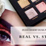 – Real vs. “Steal” – </br>HUDA BEAUTY DESERT DUSK
