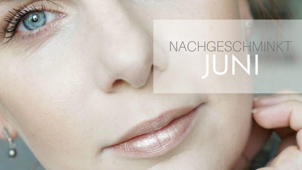 NACHGESCHMINKT – Juni 2018  -“Summer Bronze”