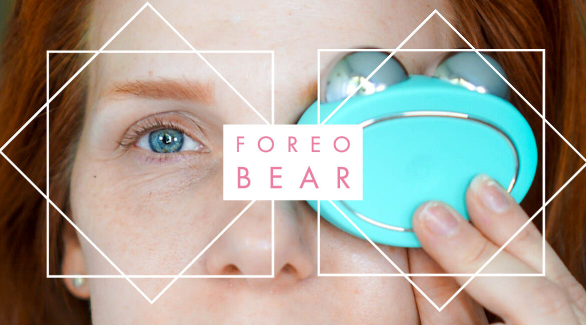 FOREO BEAR Teil 2 </br> – Meine Routine zum Jungbleiben –